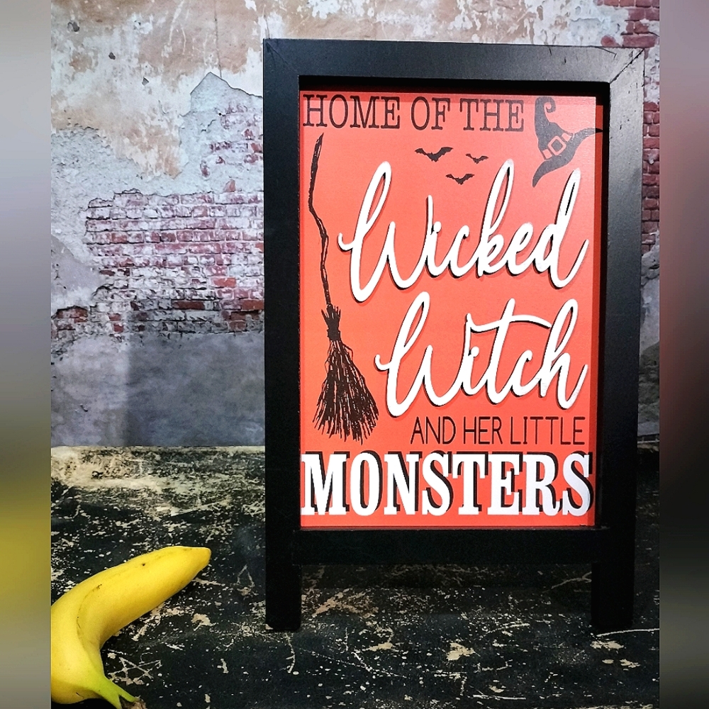 Wicked witch and her little monsters sign